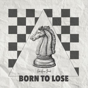 Born To Lose - Single