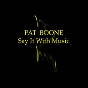 Say It With Music
