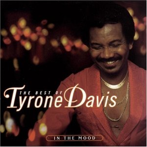 Bild für 'The Best of Tyrone Davis: In the Mood'