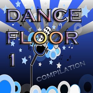 Dance Floor, Vol. 1 (Compilation)