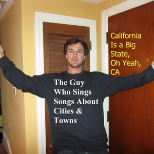 California Is a Big State: Oh Yeah, Ca