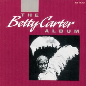 Image for 'The Betty Carter Album'