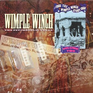 The Wimple Winch Story Volume 2: 1966-1968 The Psychedelic Years