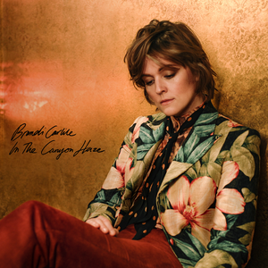 Brandi Carlile, Lucius - In The Canyon Haze - Zortam Music