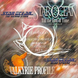 Star Ocean & Valkyrie Profile Arrange The Best Plus