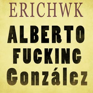 Alberto Fucking González