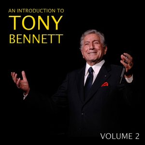 An Introduction To Tony Bennett Vol 2