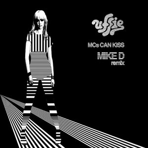 MCs Can Kiss (Mike D Remix)