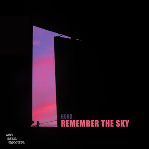 Remember The Sky