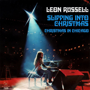 Leon Russell - Slipping Into Christmas - Zortam Music