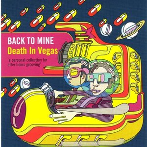 Back to Mine: Death in Vegas