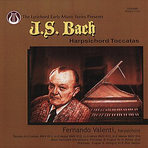 Bach: Chromatic Fantasy and Fuge, Praeludium-Fugue - Harpsichord Toccatas