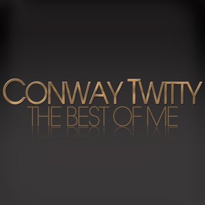 The Best of Me - Conway Twitty