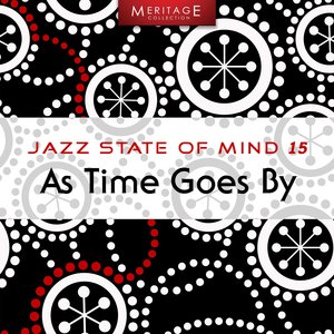 Meritage Jazz: As Time Goes By, Vol. 15