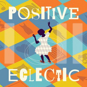 Positive Eclectic