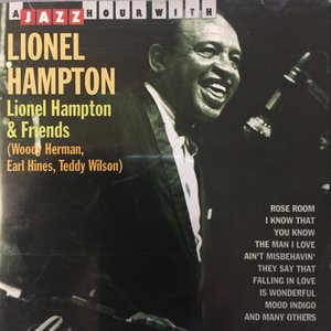 Lionel Hampton & Friends