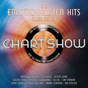 Die Ultimative Chart Show - Die Emotionalsten Hits Aller Zeiten