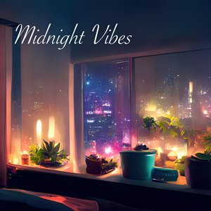 Midnight Vibes
