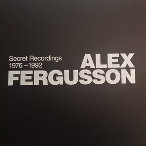 Secret Recordings 1976-1992