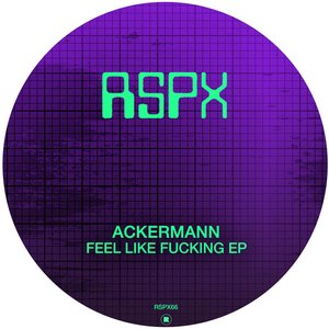 Feel Like Fucking EP