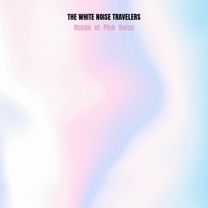 Ocean of Pink Noise