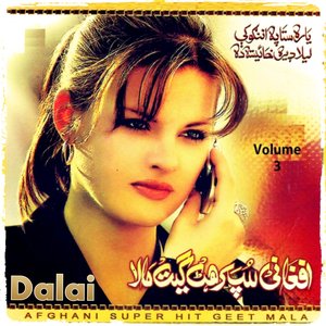 Dalai, Vol. 3 (Afghani Super Hit Geet Mala)