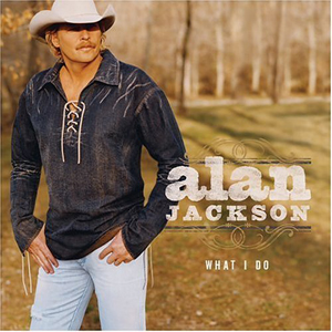 Alan Jackson - If love was a river - Zortam Music