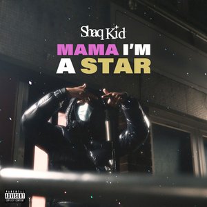 Mama I'm A Star