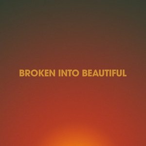Broken Into Beautiful (Live)