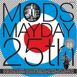 MODS MAYDAY 25th