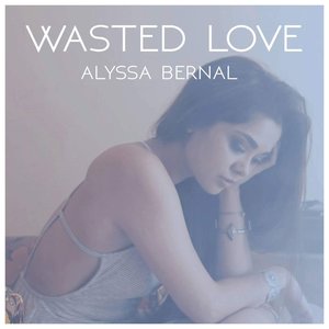Wasted Love - Single