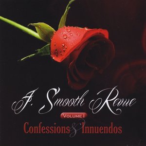 J Smooth, Vol. I (Confessions and Innuendoes)
