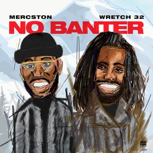 No Banter (feat. Wretch 32)