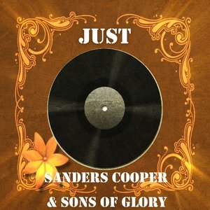 Just Sanders Cooper & Sons of Glory