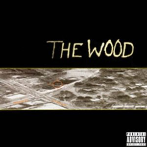 THE WOOD