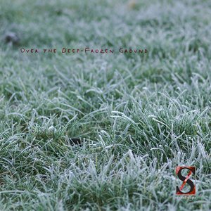 Over the Deep-Frozen Ground