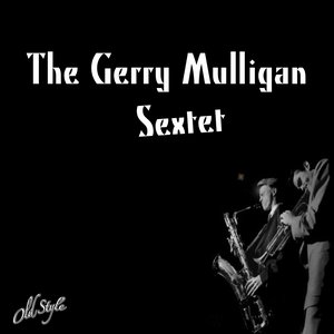 The Gerry Mulligan Sextet
