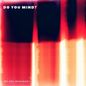 Do You Mind?
