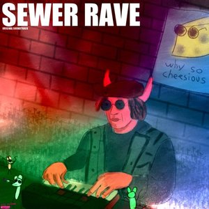 Sewer Rave