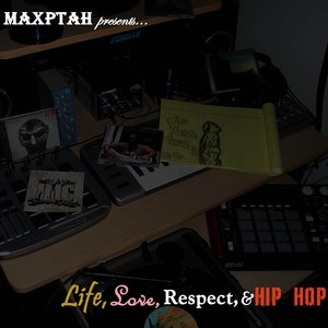 Life, Love, Respect, & Hip Hop