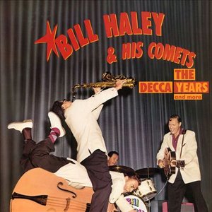 Bill Haley the Decca Years and More (feat. Catarina Valente)
