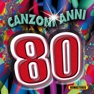 Canzoni anni 80 (Remastered)