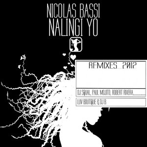 Nalingi Yo (The Remixes)