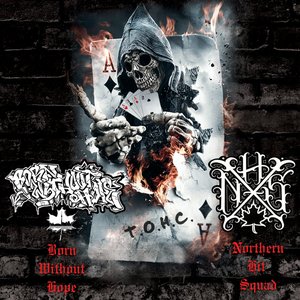 Born Without Hope/Northern Hit Squad Split - EP