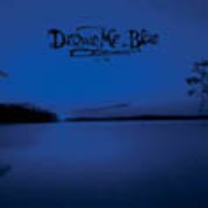 Drown Me Blue EP