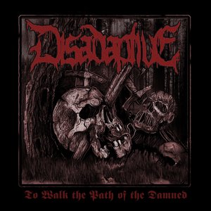 To walk the path of the damned