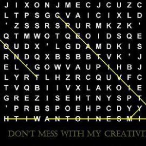 Image for 'Don't Mess With My Creativity'