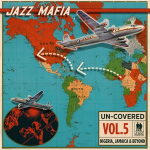 Un-Covered, Vol. 5: Nigeria, Jamaica & Beyond