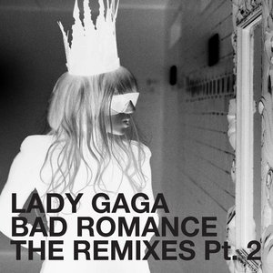 Bad Romance (Remixes, Pt. 2 France Version) - EP