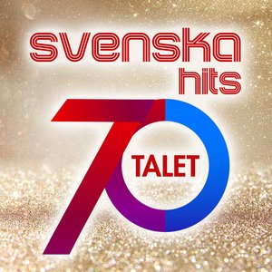Svenska Hits: 70-talet